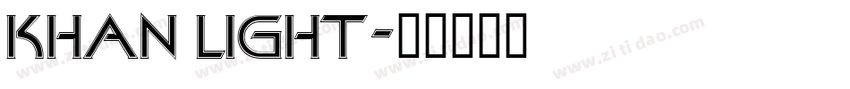KHAN LIGHT字体转换